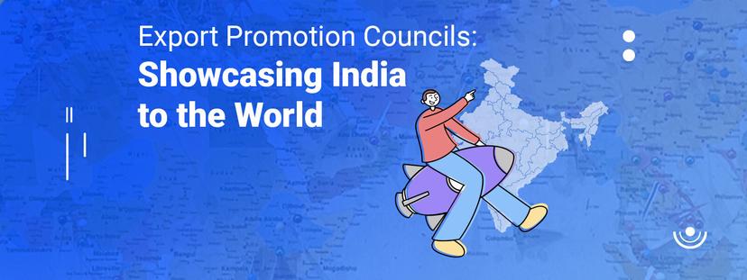 Export Promotion Council shows India to the World