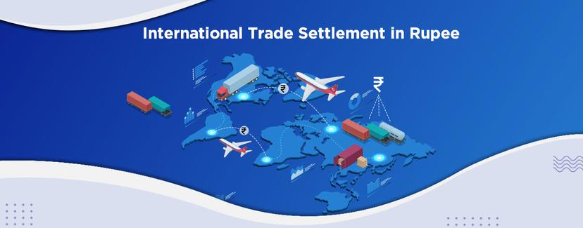 International Trade Settlement in Rupee